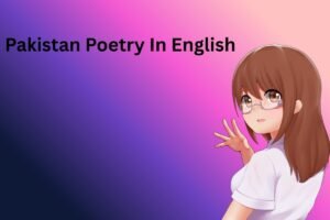 Pakistan Poetry In English