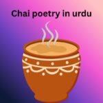 Chai poetry in urdu