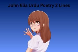 John Elia Urdu Poetry 2 Lines
