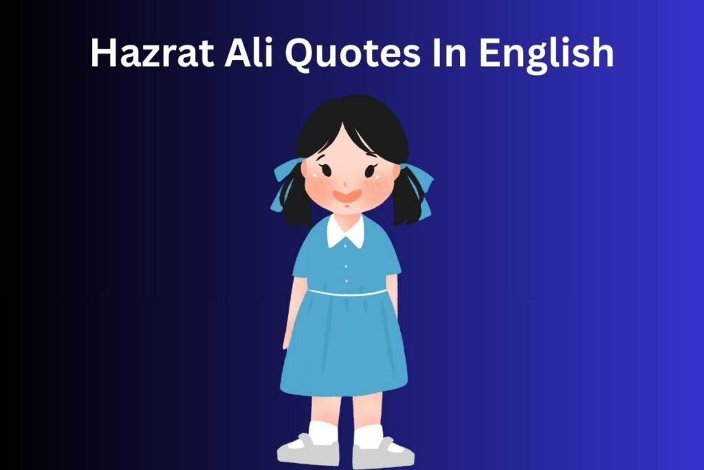 Hazrat Ali Quotes In English