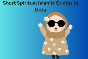 Short Spiritual Islamic Quotes In Urdu