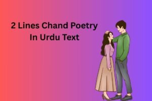 2 Lines Chand Poetry In Urdu Text