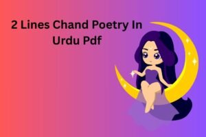 2 Lines Chand Poetry In Urdu Pdf