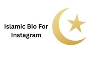 Islamic Bio For Instagram