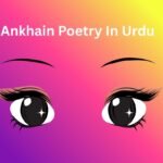 Ankhain Poetry In Urdu