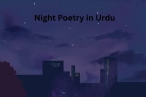 Night Poetry in Urdu