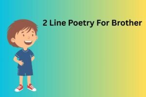 2 Line Poetry For Brother