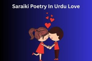 Saraiki Poetry In Urdu Love